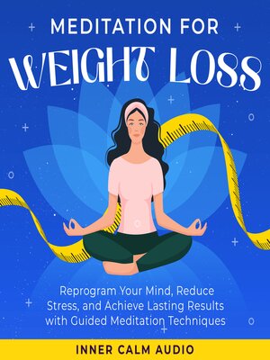 cover image of Meditation For Weight Loss